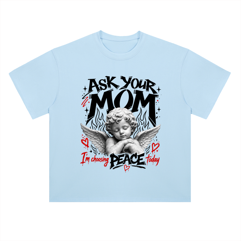 Ask Your Mom Tee